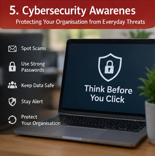 Cybersecurity Awareness: Protecting Your Organisation from Everyday Cyber Threats